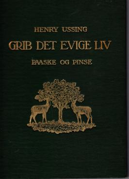 Grib det evige liv. I