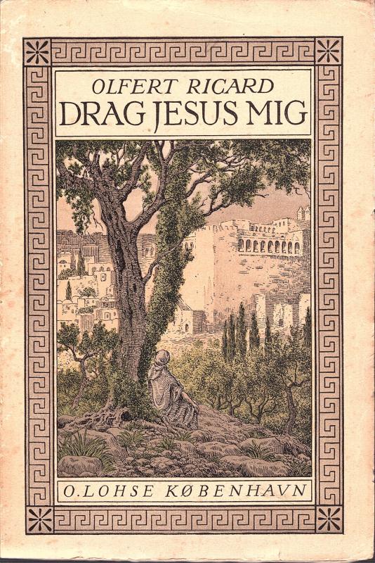 Drag, Jesus, mig -