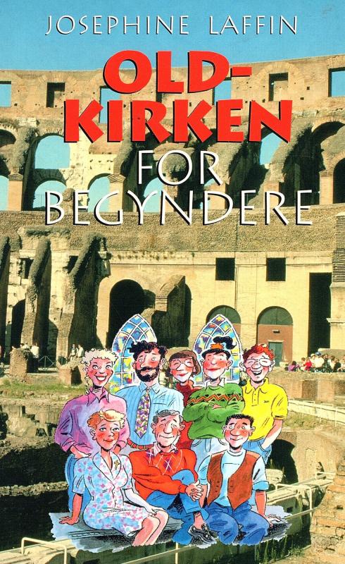 Oldkirken for Begyndere. (ny bog)