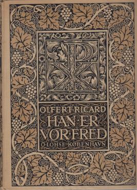 Han er vor fred. Vi er hans Værk 2 bind i ét bind