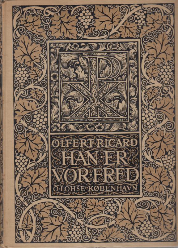 Han er vor fred. Vi er hans Værk 2 bind i ét bind