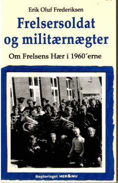 Frelsersoldat og militærnægter (som ny)