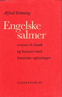 Engelske salmer - oversat til dansk og forsynet med historiske oplysninger