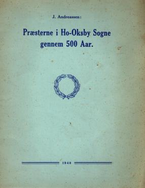 Præsterne i Ho-Oksby sogne gennem 500 aar