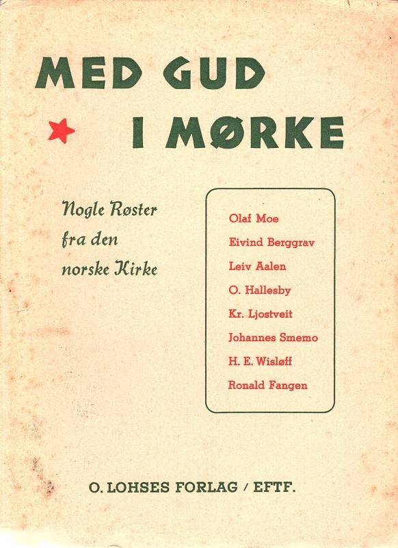 Med Gud i mørket - Nogle Røster fra den norske Kirke