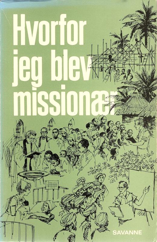 Hvorfor jeg blev missionær