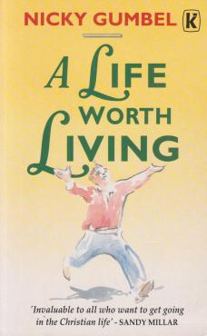 A Life Worth Living