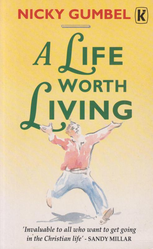A Life Worth Living