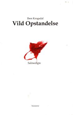 Vild Opstandelse - salmedigte