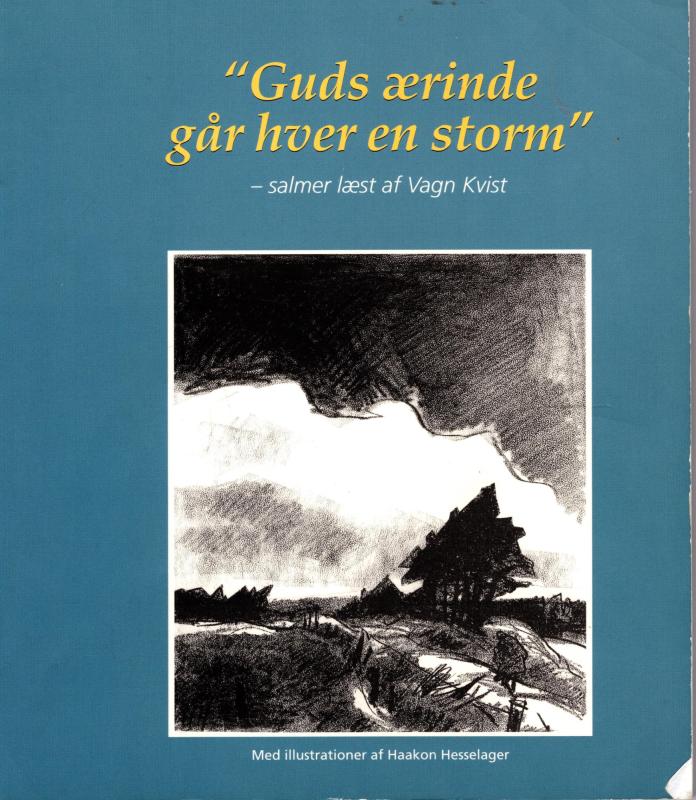 Guds ærinde går hver en storm