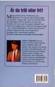 Rättfärdighet, träldom eller frihet?