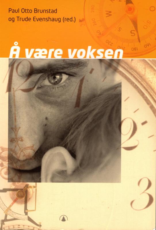 Å være voksen (som ny)