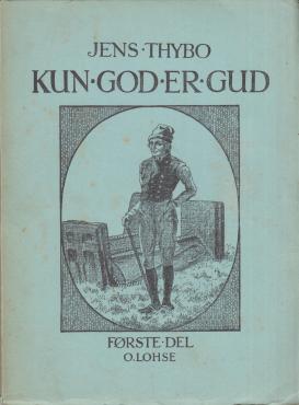 Kun god er Gud (2 bind)