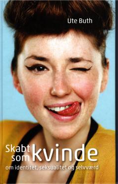 Skabt som kvinde, som ny