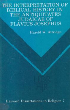 The Interpretation of Biblical History in the Antiquitates Judaicae of Flavius Josephus