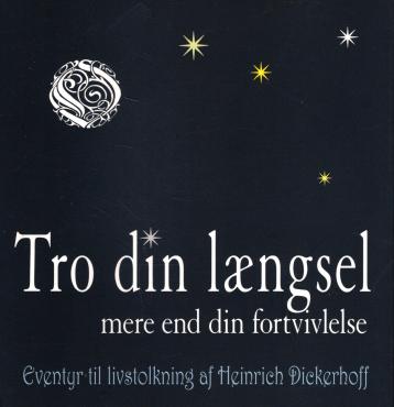 Tro din længsel mere end din fortvivlelse (som ny bog)