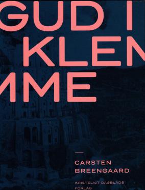 Gud i klemme - skabelse, syndefald, forsoning. som NY BOG