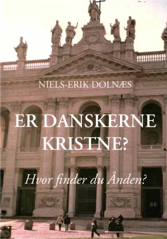 Er danskerne kristne? Hvor finder du Ånden? som (ny bog)