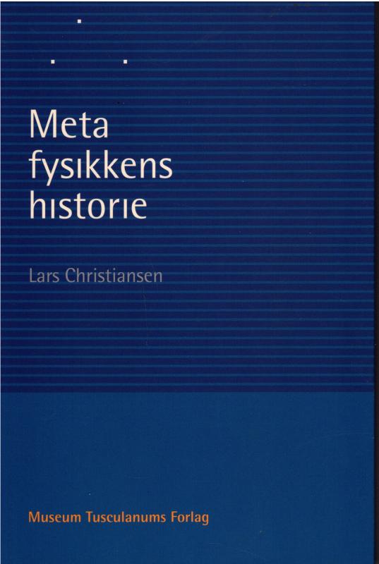 Meta fysikkens historie. SOM NY BOG