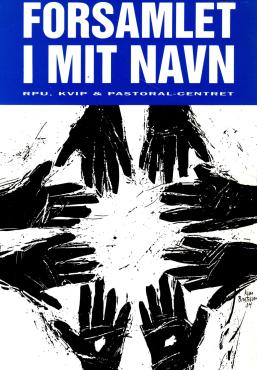 Forsamlet i mit navn