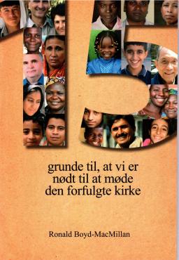 15 grunde til, at vi er nødt til at møde den forfulgte kirke (som ny)