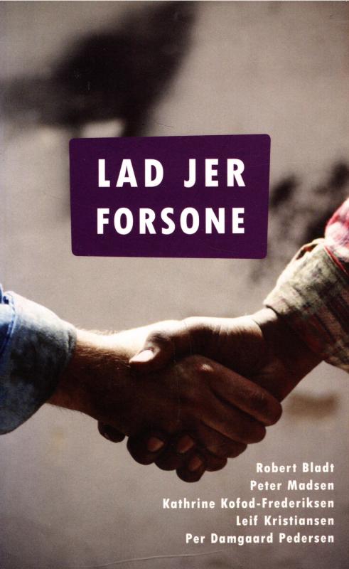 Lad jer forsone (som ny bog)