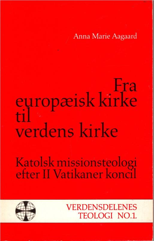 Fra europæisk kirke til verdens kirke