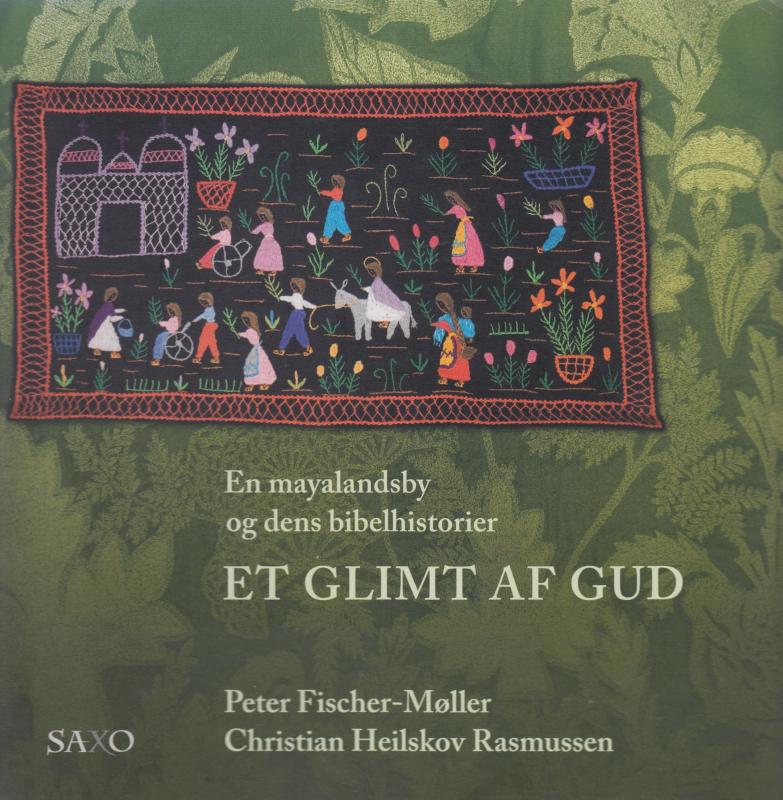 Et glimt af Gud - en mayalandsby og dens bibelhistorier