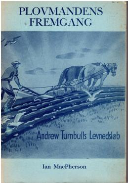 Plovmandens fremgang. Andrew Turnbulls levnedsløb