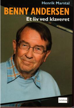 Benny Andersen, et liv ved klaveret