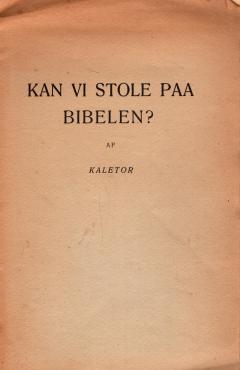 Kan vi stole på Bibelen?