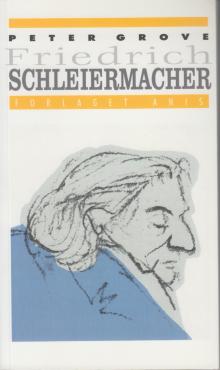 Friedrich Schleiermacher (som ny bog)