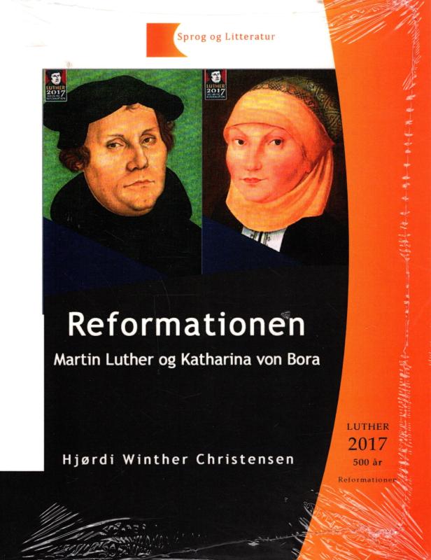 Reformationen Martin Luther og Katharina von Bora (som ny bog)