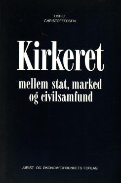 Kirkeret mellem stat, marked og civilsamfund (som ny bog)