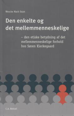 Den enkelte og det mellemmenneskelige (som ny)
