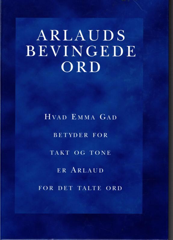 Arlauds bevingede ord