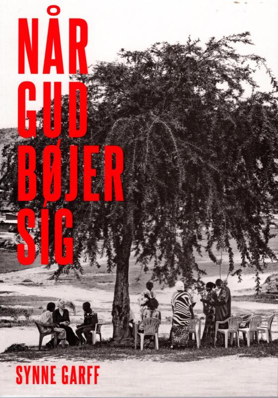 Når Gud bøjer sig (som ny bog)