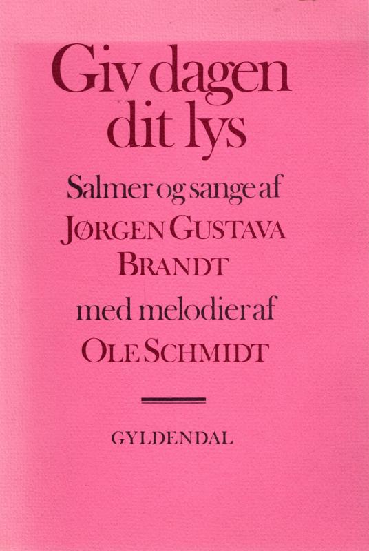 Giv dagen dit lys - salmer og sange