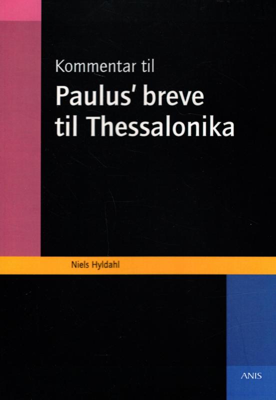 Kommentar til Paulus' breve til Thessalonika (som ny bog)