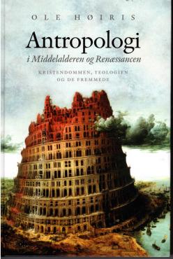 Antropologi i Middelalderen og Renæssancen (som ny)