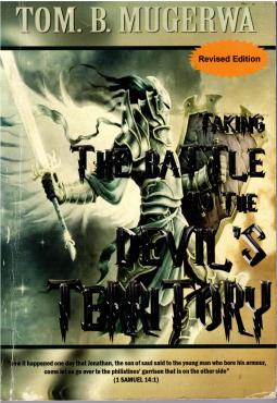 Taking the Battle to the Devil´s Territory