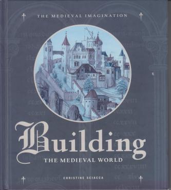 Building the Medieval World