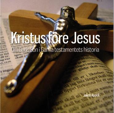 Kristus före Jesus (som ny)