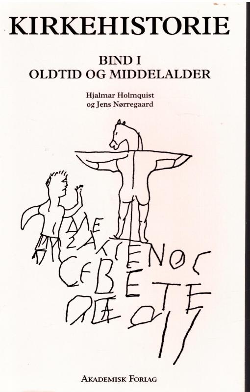 Kirkehistorie (Bind I, Oldtid og Middelalder) (som ny)