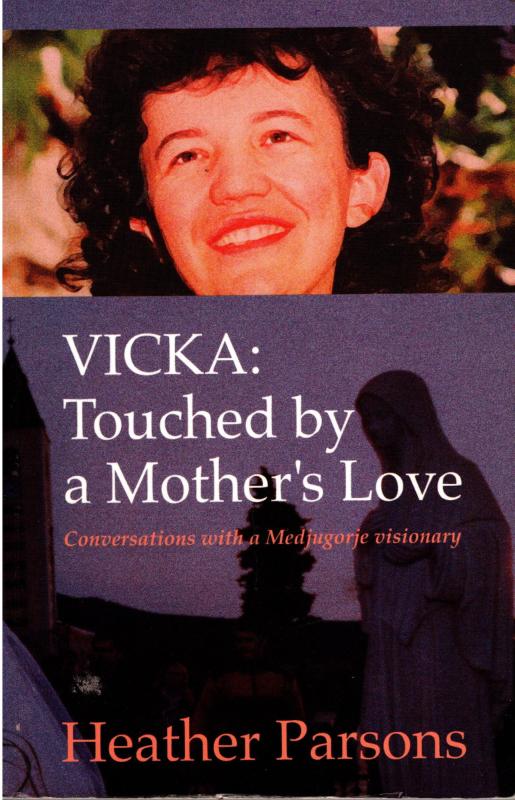Vicka: Touched by a Mother's Love