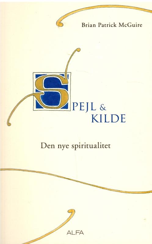 Spejl & Kilde (som ny)