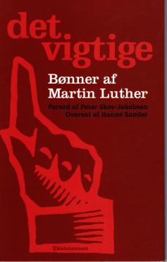 Det vigtige - Bønner af Martin Luther.