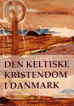 Den keltiske kristendom i Danmark (som ny)