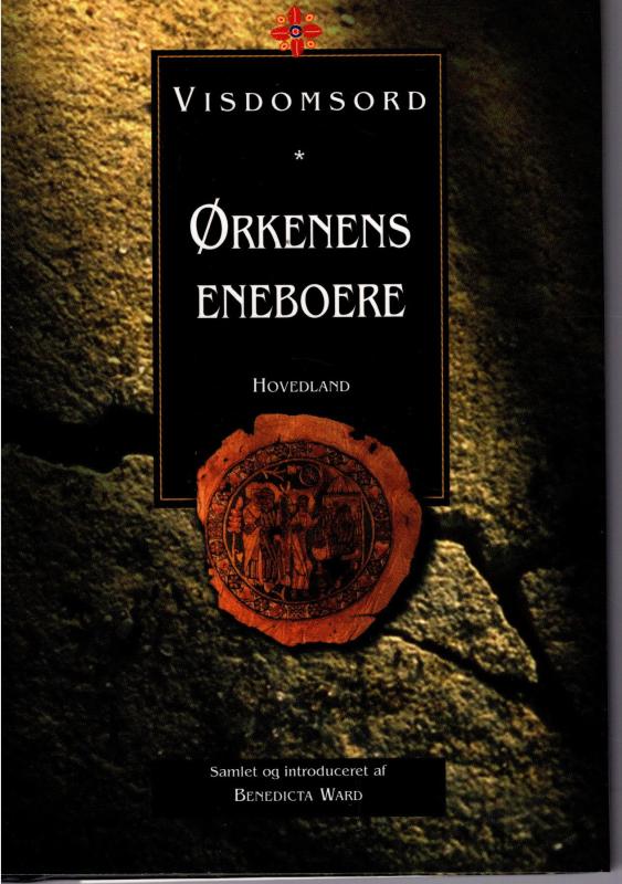 Visdomsord, Ørkenens eneboere (ny bog)