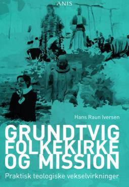 Grundtvig folkekirke og mission (som ny)